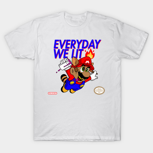 Everyday we lit! Hiphop TShirt TeePublic